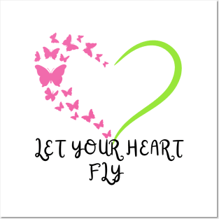 Lets your heart fly Posters and Art